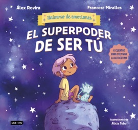 El superpoder de ser tú (Edición mexicana) - Álex Rovira & Francesc Miralles