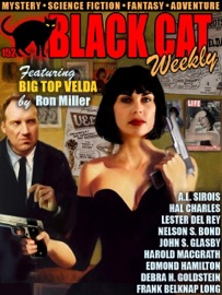 Black Cat Weekly #152 - Ron Miller, A.L. Sirois, John S Glasby, Debra H. Goldstein, Hal Charles, Lester del Rey, Nelson S. Bond, Edmond Hamilton, Frank Belknap Long & Harold MacGrath