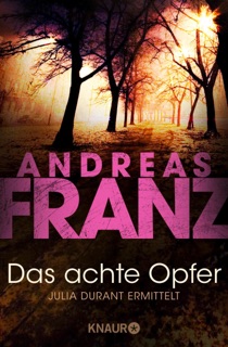 Das achte Opfer by Andreas Franz