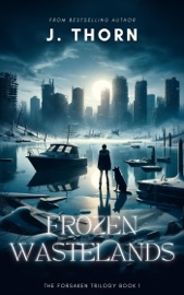 Frozen Wastelands - J. Thorn