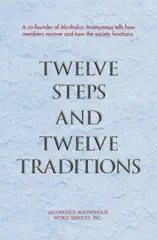 Twelve Steps and Twelve Traditions