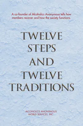 Twelve Steps and Twelve Traditions