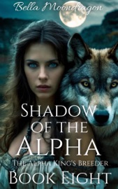 Shadow of the Alpha - Bella Moondragon