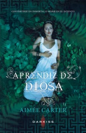 Aprendiz de diosa - Aimée Carter
