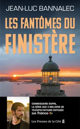 Les Fantômes du Finistère. Une enquête du commissaire Dupin : une série diffusée sur France TV