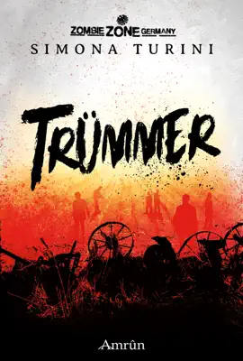 Read: Zombie Zone Book Germany: Trümmer