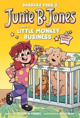 Read: Junie B. Jones and a Little Monkey Business: The Graphic Novel Book