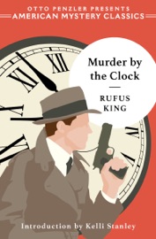 Murder by the Clock - Rufus King
