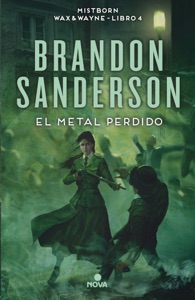 El metal perdido (Wax & Wayne 4) Book Cover