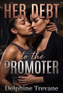 Her Debt to the Promoter by Delphine Trevane