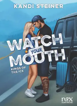 Read: Kings of the Ice Book - tome 2 - Watch your mouth
