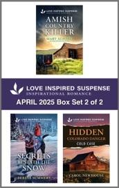 Love Inspired Suspense April 2025 - Box Set 2 of 2 - Mary Alford, Teresa Summers & Carol Newhouse