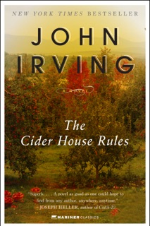 The Cider House Rules by John Irving