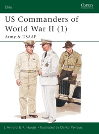 US Commanders of World War II (1) - James Arnold & Robert Hargis