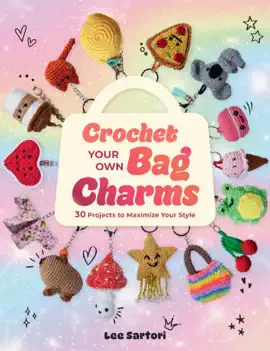 Crochet Your Own Bag Charms