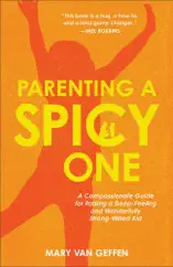 Parenting a Spicy One