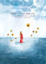 Brisée pour briller