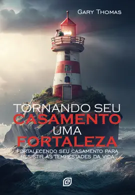 Read: Tornando seu casamento uma fortaleza - eBook Book