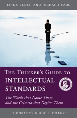 Read: The Thinker's Book Guide to Intellectual Standards