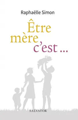 Read: Book Être mère, c'est…