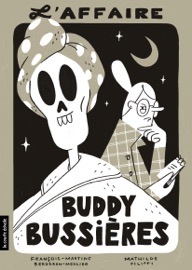 L’affaire Buddy Bussières - François-Martine Bergeron-Mercier, François Gravel, Martine Latulippe, Alain M. Bergeron & Johanne Mercier