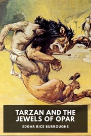 Tarzan and the Jewels of Opar - Edgar Rice Burroughs