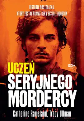 Read: Uczeń seryjnego mordercy. Historia nastolatka, który został prawą Book ręką bestii z Houston