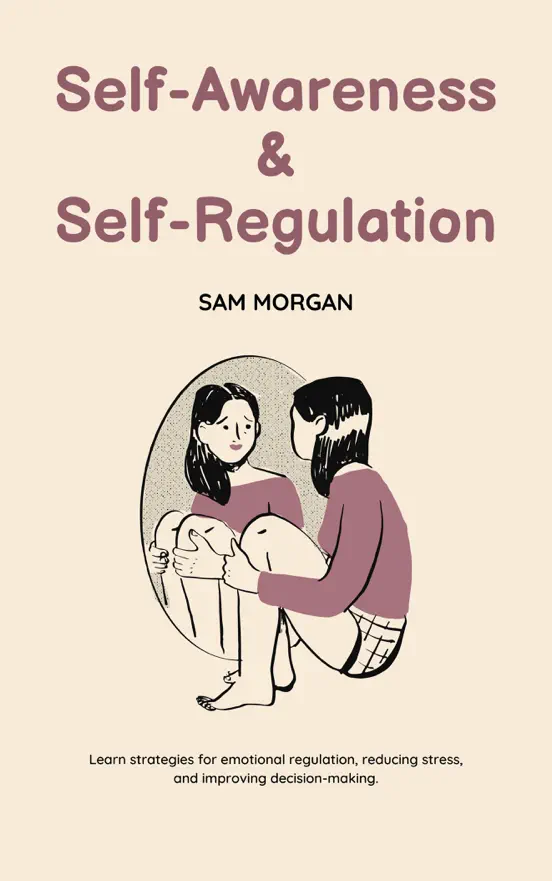 Self-Awareness and Self-Regulation