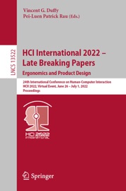HCI International 2022 – Late Breaking Papers: Ergonomics and Product Design - Vincent G. Duffy & Pei-Luen Patrick Rau