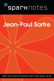Jean-Paul Sartre (SparkNotes Philosophy Guide) - SparkNotes