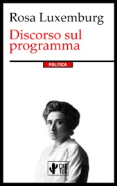 Discorso sul programma - Rosa Luxemburg