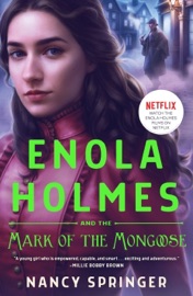 Enola Holmes and the Mark of the Mongoose - Nancy Springer