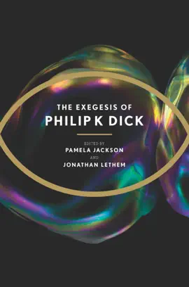 Read: The Exegesis of Philip K. Book Dick