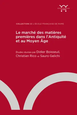 Read: Le marché des matières premières Book dans l’Antiquité et au Moyen Âge