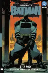 Absolute Batman Vol. 1: The Zoo