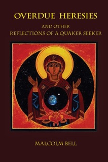Overdue Heresies by Malcolm Bell