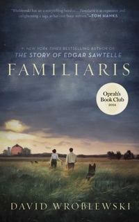 Familiaris (Oprah's Book Club) by David Wroblewski