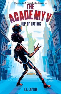 The Academy V: Cup of Nations by T.Z. Layton