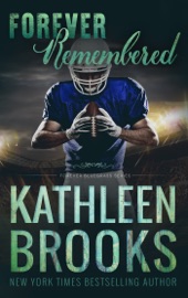 Forever Remembered - Kathleen Brooks