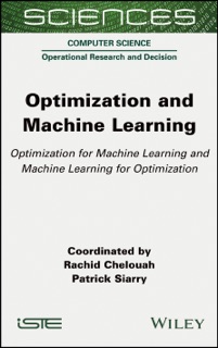 Optimization and Machine Learning by Rachid Chelouah & Patrick Siarry