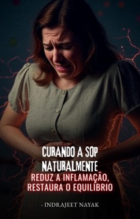 Curando a SOP naturalmente by Indrajeet Nayak