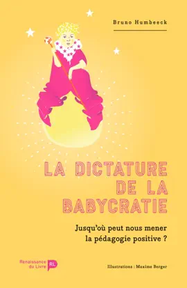 Read: La dictature de la babycratie Book