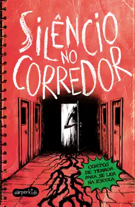 Read: Silêncio no corredor: Contos de terror para se ler na Book escola