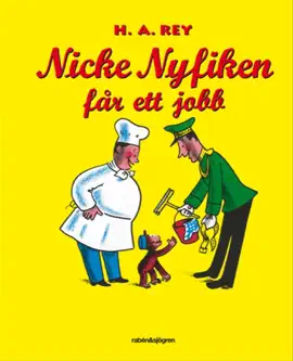 Read: Book Nicke Nyfiken får ett jobb