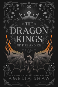Dragon Kings of Fire and Ice: Books 6-10 - Amelia Shaw Cover Art