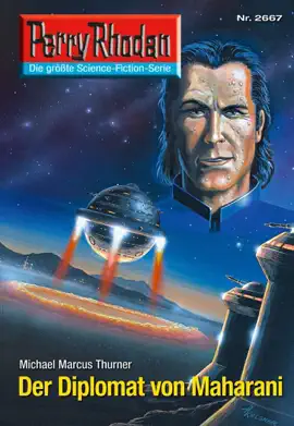 Read: Perry Rhodan 2667: Der Diplomat von Book Maharani