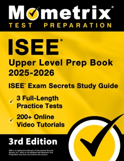 ISEE Upper Level Prep Book 2025-2026 - 3 Full-Length Practice Tests, 200+ Online Video Tutorials, ISEE Exam Secrets Study Guide by Matthew Bowling