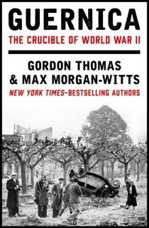 Guernica by Gordon Thomas & Max Morgan-Witts