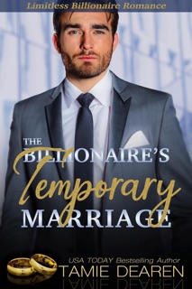 The Billionaire's Temporary Marriage by Tamie Dearen