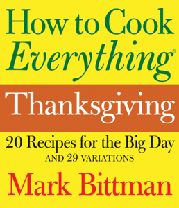 How to Cook Everything: Thanksgiving - Mark Bittman Cover Art